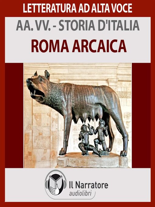 Title details for Storia d'Italia--Volume 03 --Roma arcaica by Autori Vari (a cura di Maurizio Falghera) - Available